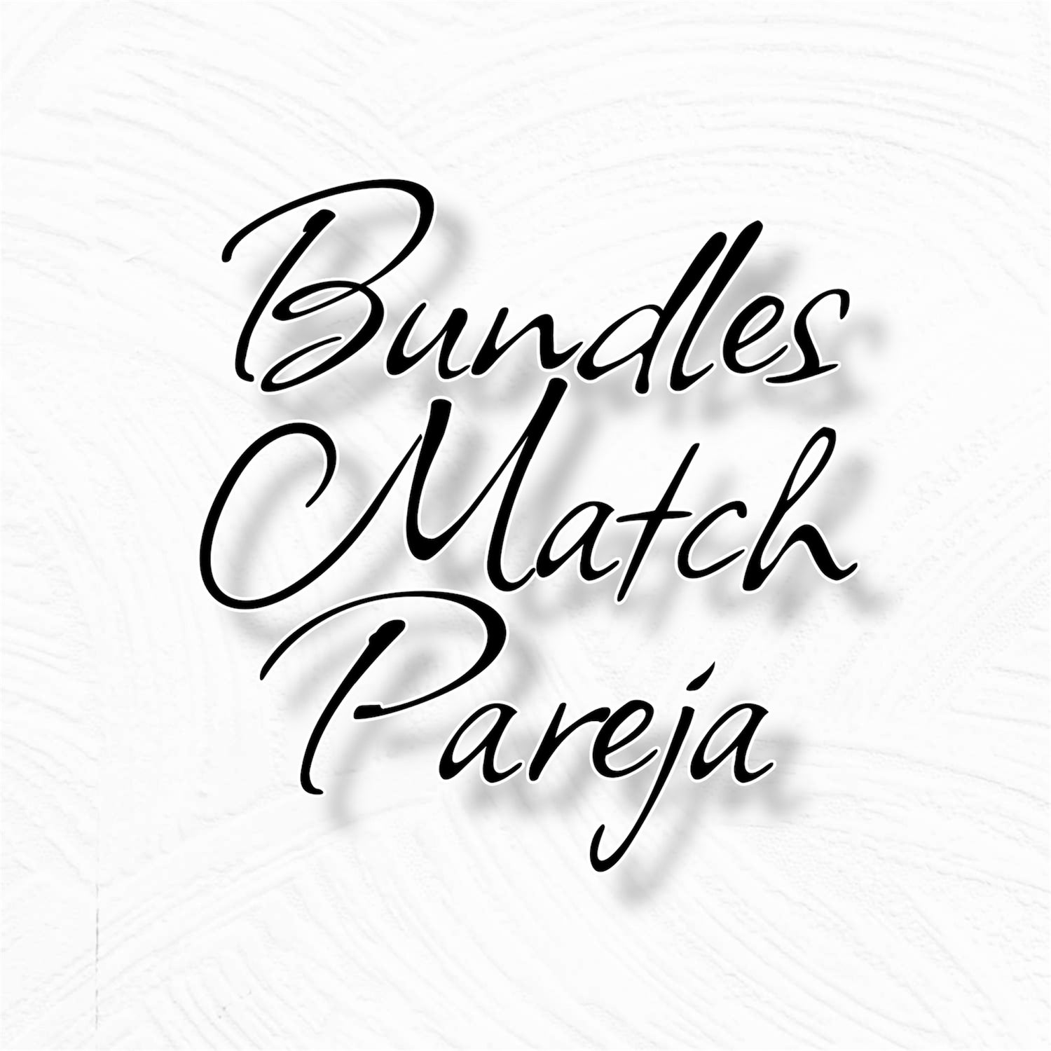 Bundles Match Pareja